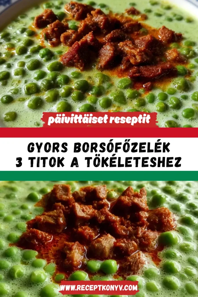 Gyors Borsófőzelék: 3 Titok a Tökéleteshez