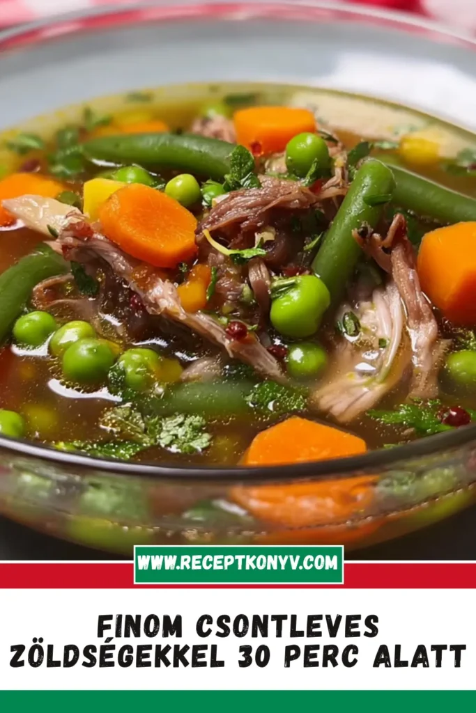 Finom Csontleves Zöldségekkel 30 Perc Alatt