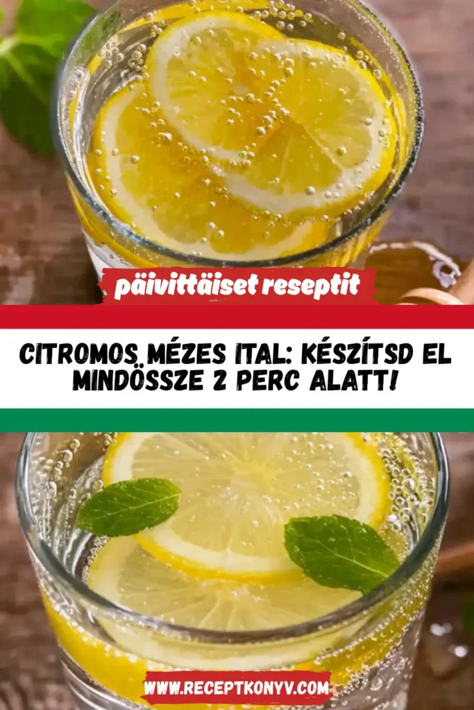 Citromos mézes ital: Készítsd el mindössze 2 perc alatt!