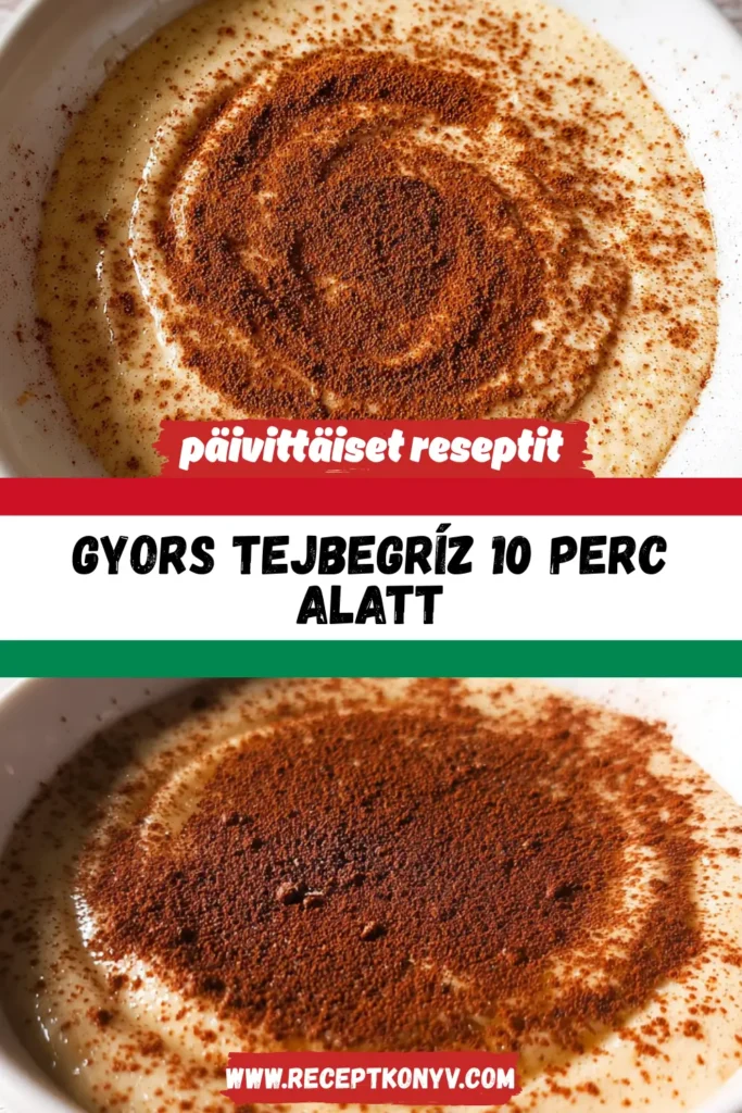 Gyors Tejbegríz 10 Perc Alatt