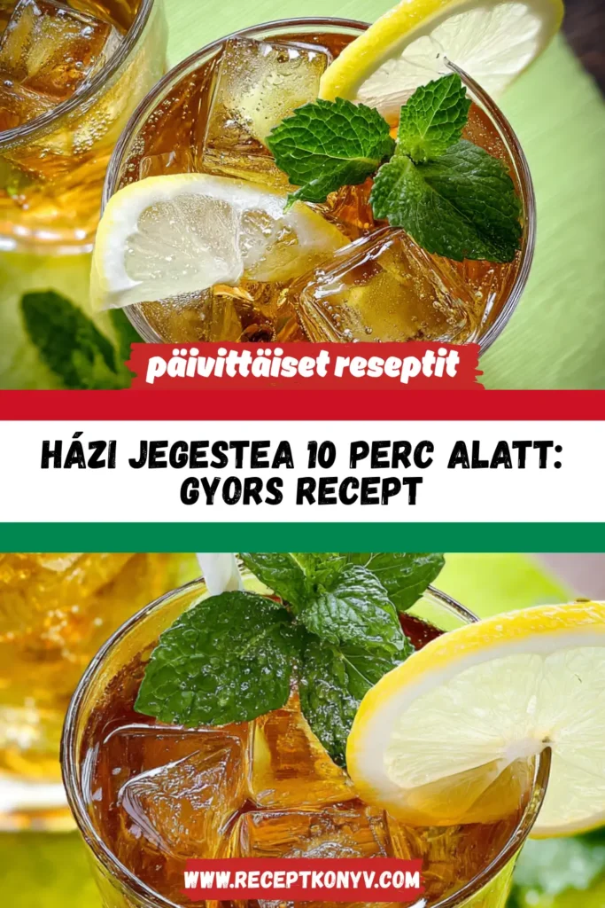 Házi Jegestea 10 Perc Alatt: Gyors Recept