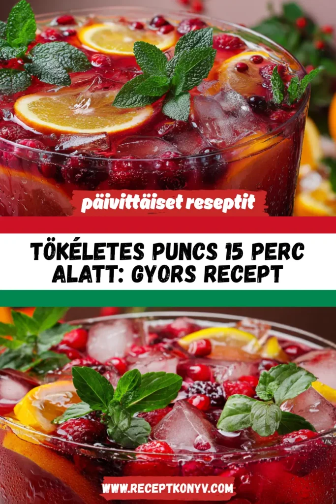 Tökéletes Puncs 15 Perc Alatt: Gyors Recept
