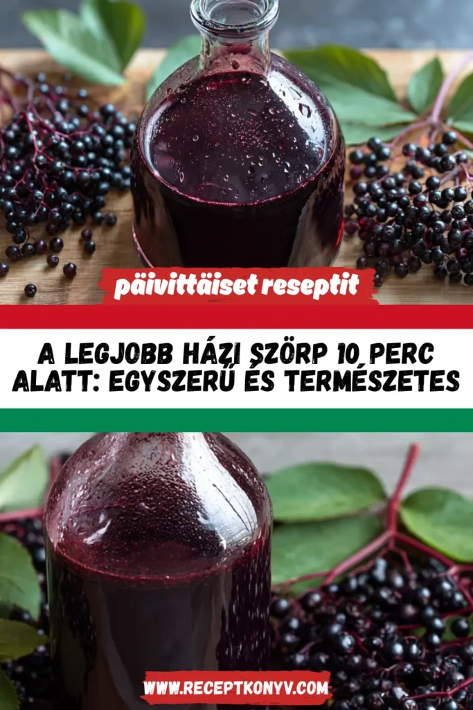 A legjobb házi szörp 10 perc alatt: Egyszerű és természetes