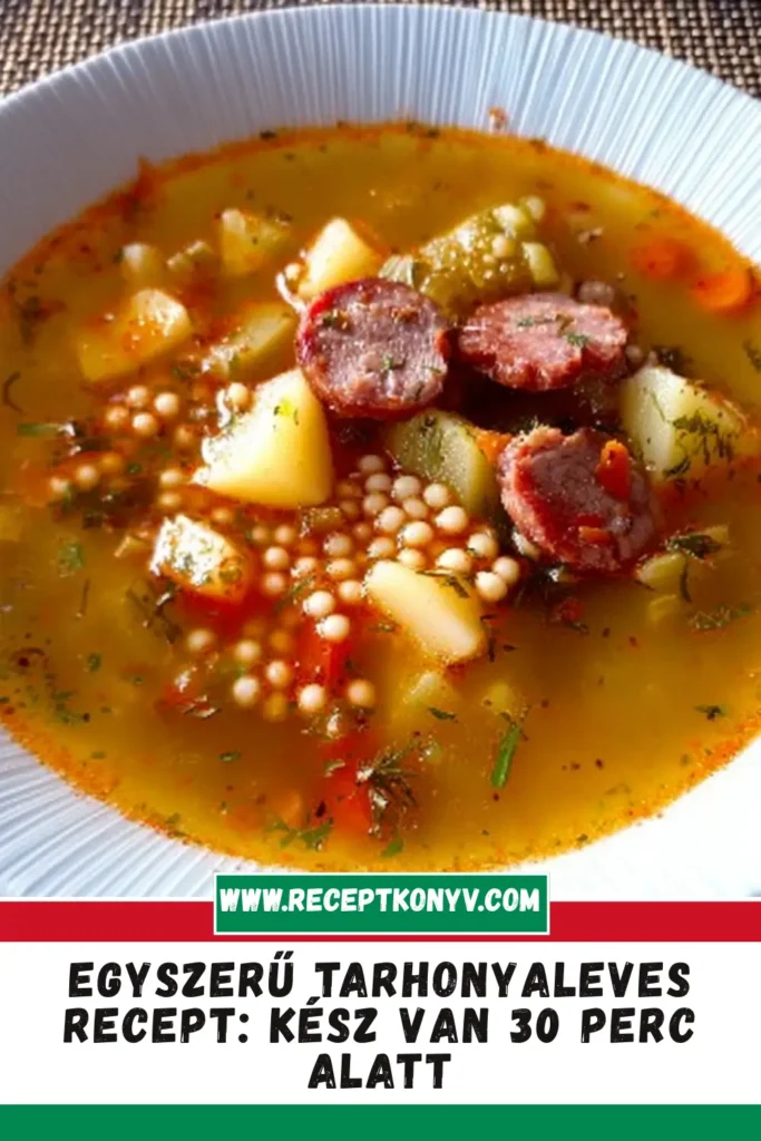 Egyszerű tarhonyaleves recept: Kész van 30 perc alatt