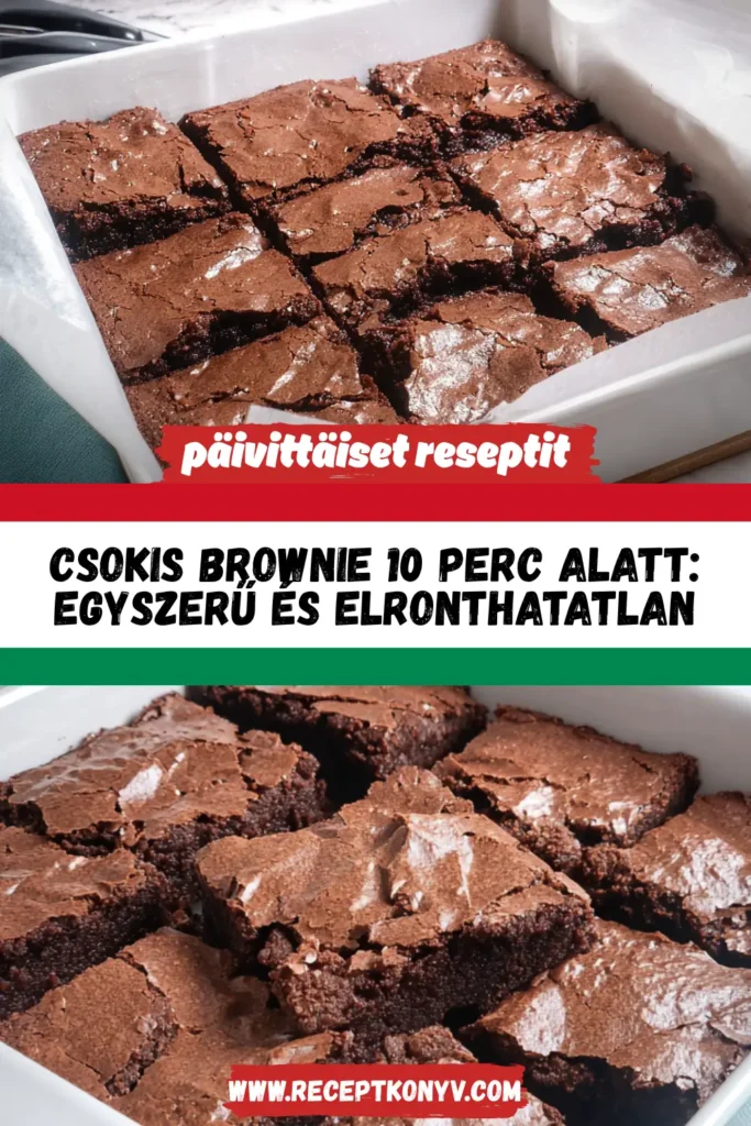 Csokis brownie 10 perc alatt: egyszerű és elronthatatlan