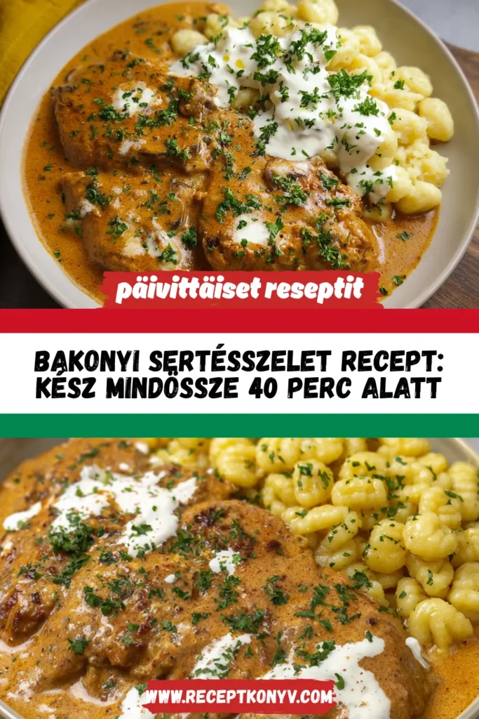 Bakonyi sertésszelet recept: Kész mindössze 40 perc alatt