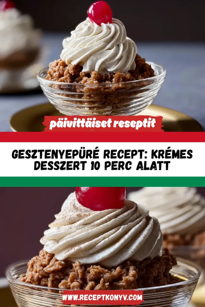 Gesztenyepüré recept: Krémes desszert 10 perc alatt
