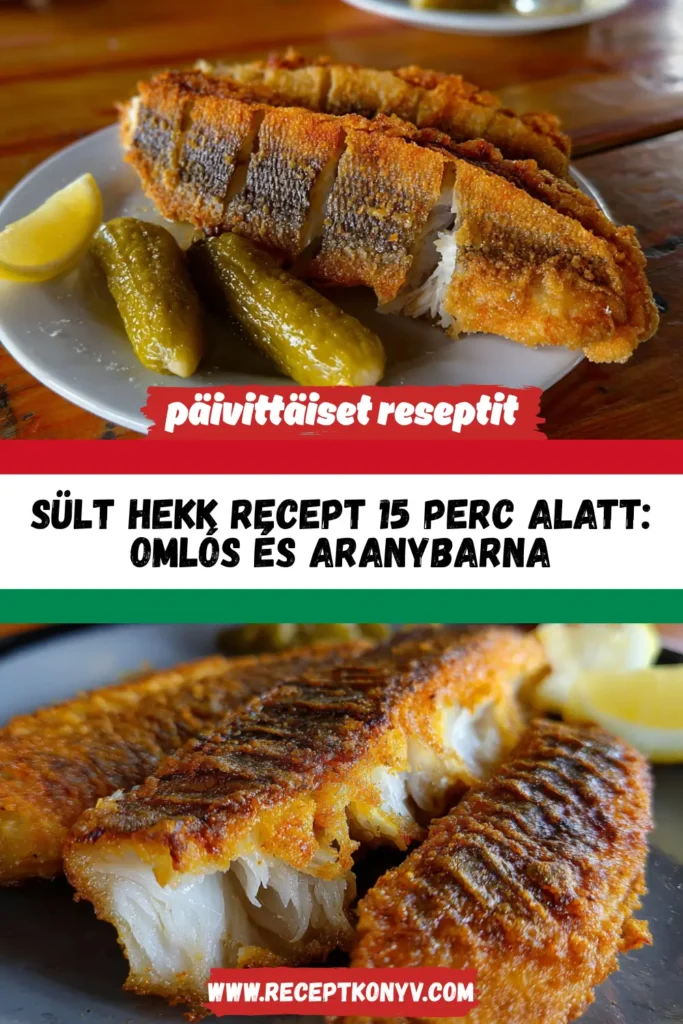 Sült hekk recept 15 perc alatt: Omlós és aranybarna