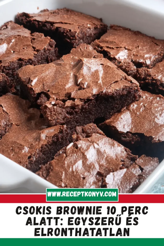 Csokis brownie 10 perc alatt: egyszerű és elronthatatlan