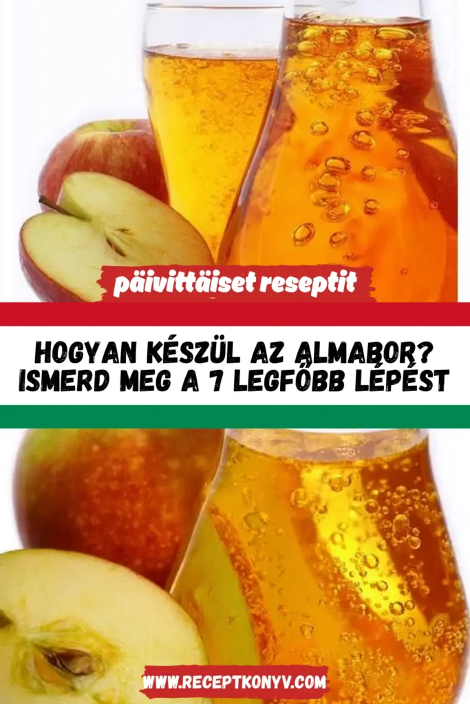 Hogyan készül az almabor? Ismerd meg a 7 legfőbb lépést