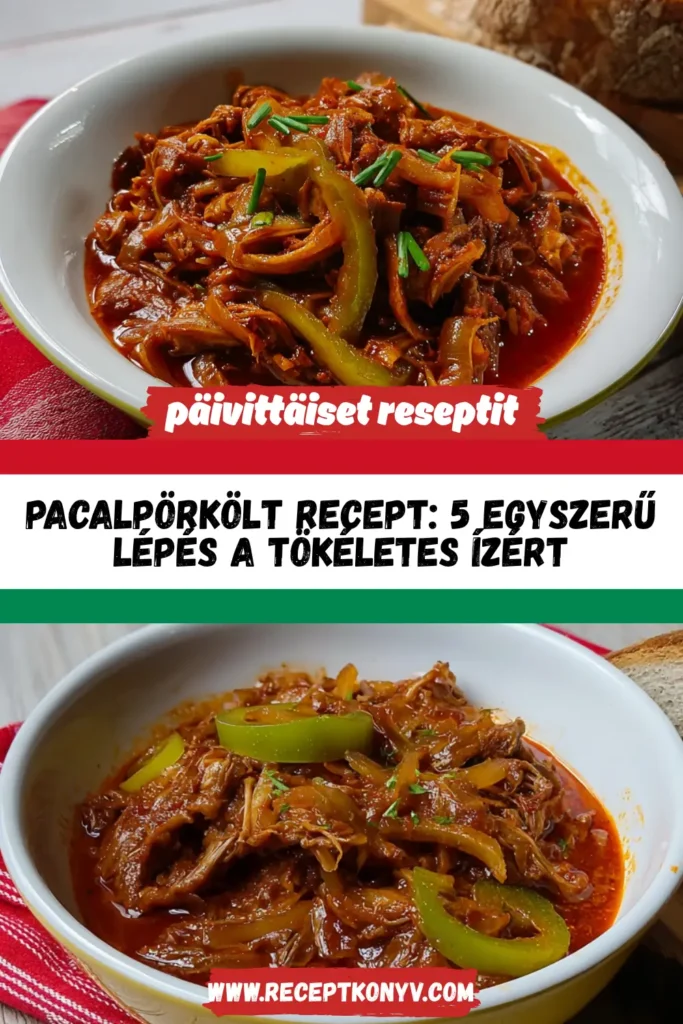Pacalpörkölt recept: 5 egyszerű lépés a tökéletes ízért